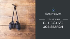5 Tips for an Effective Job Search