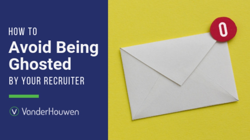 How to Avoid Being Ghosted by Your Recruiter