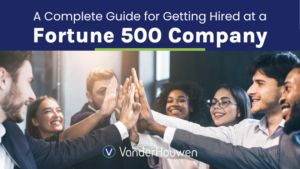 Complete Guide for Getting Hired at a Fortune 500 Company - Blog banner