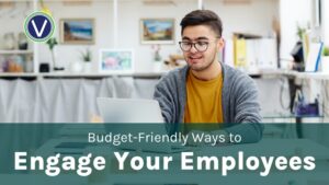 This is a blog banner image that says "Budget-Friendly Ways to Engage your Employees"